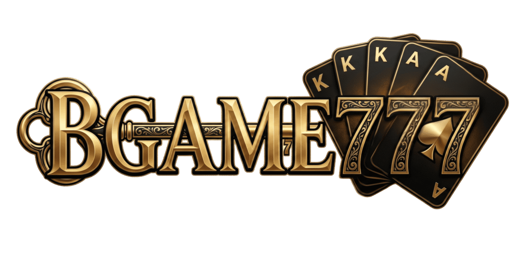 bgame777 แหล่งรวมเกมเดิมพันระดับพรีเมียมพร้อมระบบเสถียรที่สุดแห่งปี